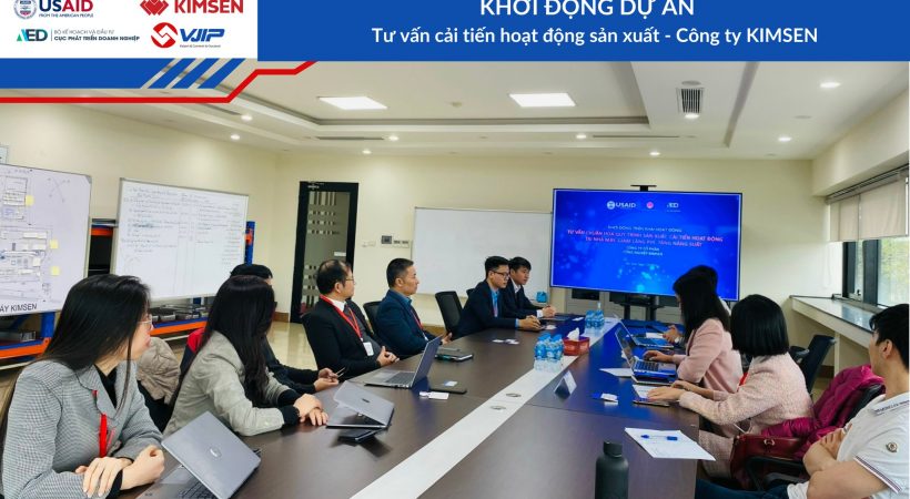 Khởi động Dự án Tư vấn cải tiến sản xuất Công ty KIMSEN